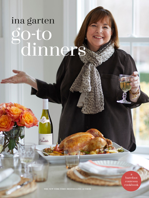 Title details for Go-To Dinners by Ina Garten - Wait list